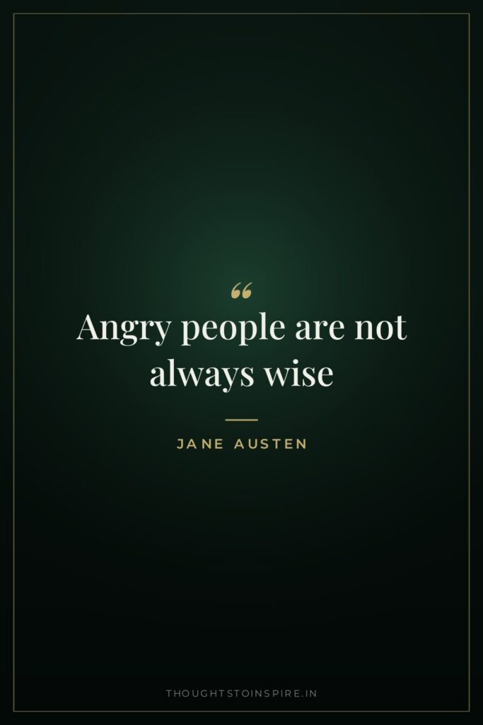 Angry people are not always wise