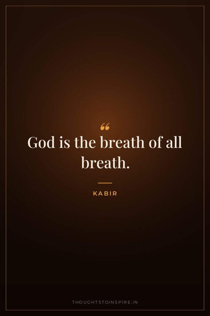 God is the breath of all breath.